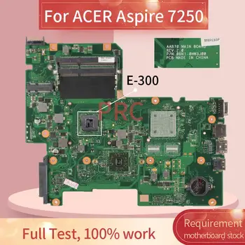  Notebook základná doska Pre ACER Aspire 7250 E-300 Notebook Doske AAB70 REV.2.0 DDR3